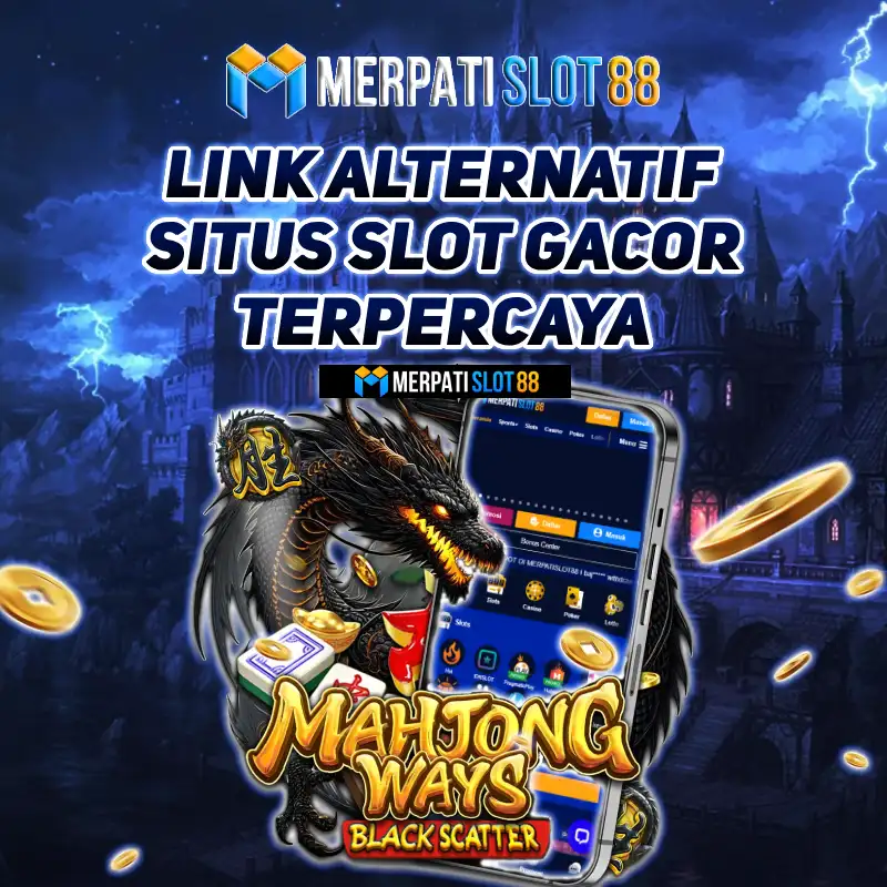 MERPATISLOT88 🐉 Link Alternatif Situs Slot Gacor Terpercaya